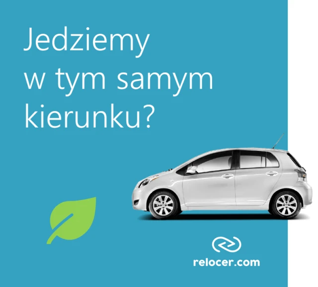 Korzystaj z samochodów RENT A CAR przeznaczonych do relokacji OSZCZĘDZAJ i ZARABIAJ