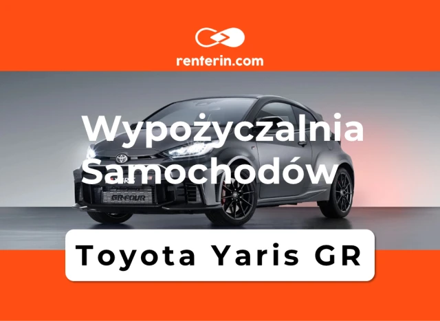 Toyota Yaris GR – Wynajmij i poczuj sportowe emocje!