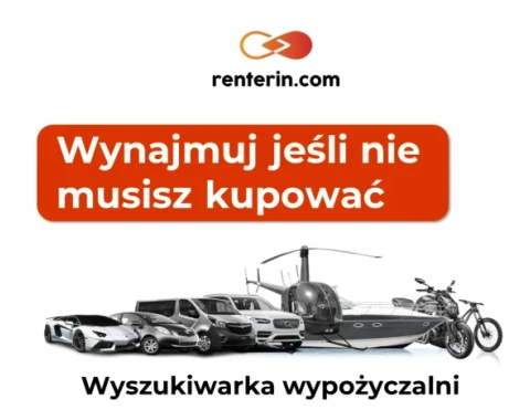 Wynajmuj jeśli nie musisz kupować