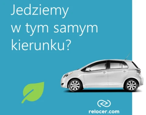 Korzystaj z samochodów RENT A CAR przeznaczonych do relokacji OSZCZĘDZAJ i ZARABIAJ